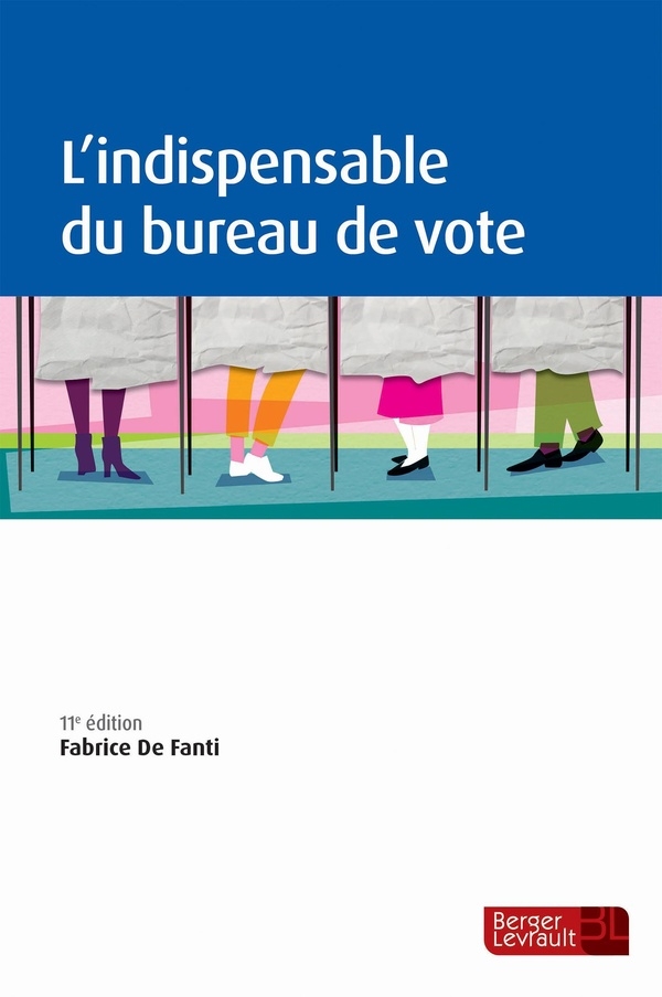 L'indispensable du bureau de vote (11e éd.)