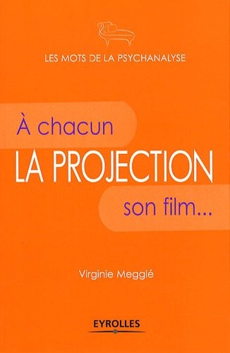 La projection: A chacun son film...
