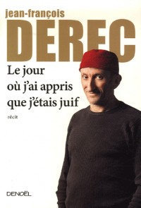 Le jour où j'ai appris que j'étais juif
