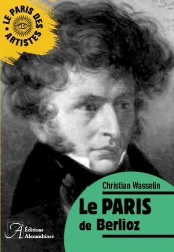 Le Paris de Berlioz