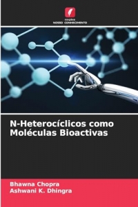 N-Heterocíclicos como Moléculas Bioactivas