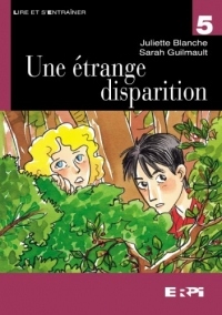 Une Étrange Disparition