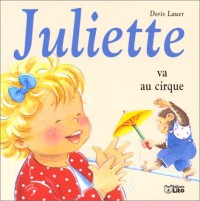 Juliette va au cirque