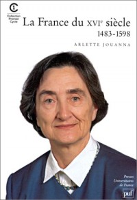 La France du XVIe siècle : 1483-1598