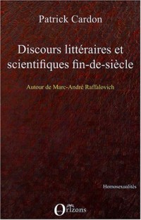 Discours littéraires et scientifiques fin-de-siècle : La discussion sur les homosexualités dans la revue Archives d'anthropologie criminelle du Dr (1886-1914) autour de Marc-André Raffalovitch