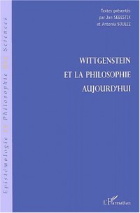 Wittgenstein et la philosophie aujourd'hui
