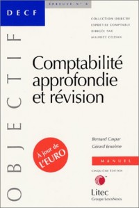 Comptabilité approfondie et révision (ancienne édition)