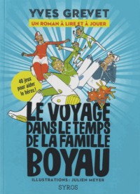 Le voyage dans le temps de la famille Boyau