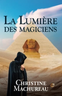 La lumière des magiciens