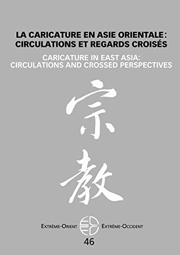 La caricature en Asie orientale : circulations et regards croisés