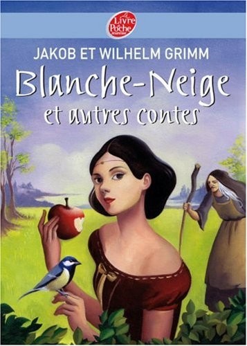 Blanche-Neige et autres contes