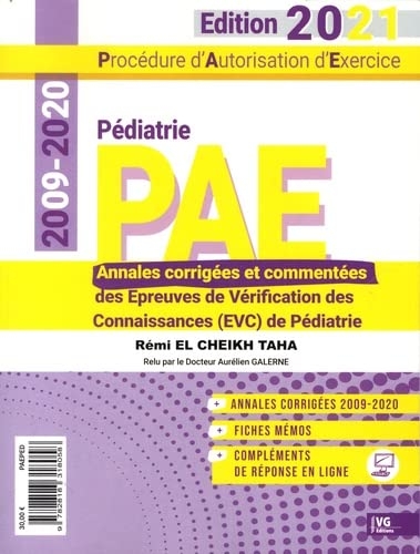 PAE Pédiatrie: Annales corrigées des épreuves de vérification des connaissances 2009-2020