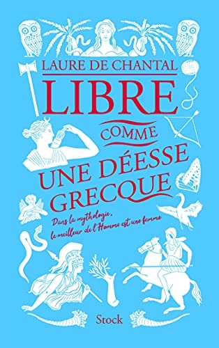 Libre comme une déesse grecque
