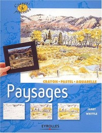 Paysages : Crayon - Pastel - Aquarelle