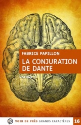 La conjuration de dante (2 volumes): Grands caractères, édition accessible pour les malvoyants