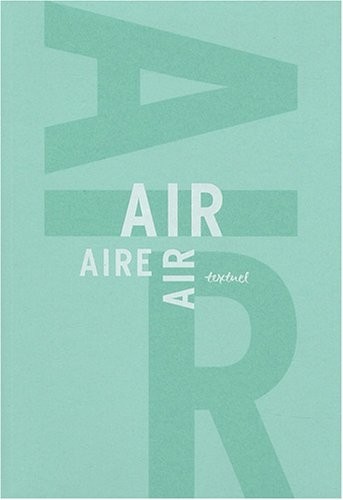 L'air / The Air / El Aire : Libre anthologie artistique et littéraire autour de l'air