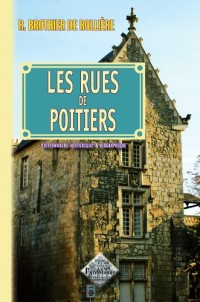 Rues de Poitiers (les)