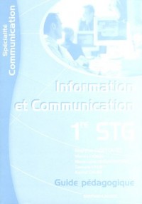 Information et communication 1e STG spécialité communication