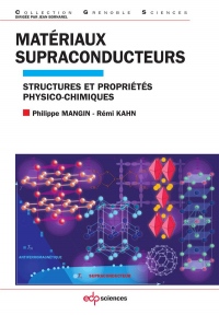 Matériaux supraconducteurs : Structures et propriétés physico-chimiques