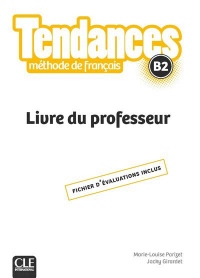 Tendances: Livre du professeur B2