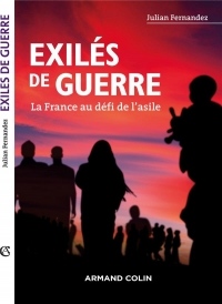 Exilés de guerre - La France au défi de l'asile