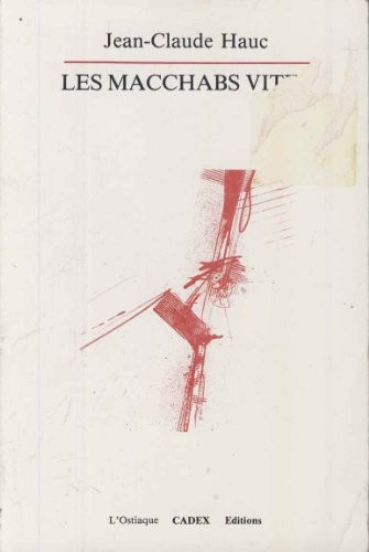 Macchabs Vites (les)