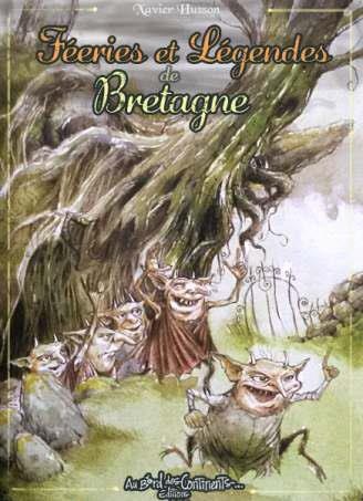 Féeries et Légendes de Bretagne