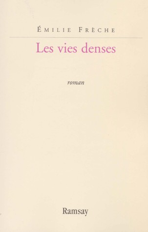 Les vies denses
