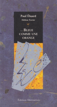 ... Bleue comme une orange