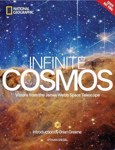 Infinite Cosmos: Visions From the James Webb Space Telescope