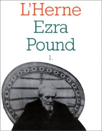 Ezra Pound, tome 1