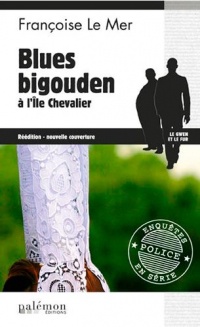 Blues Bigouden a l'Ile Chevalier