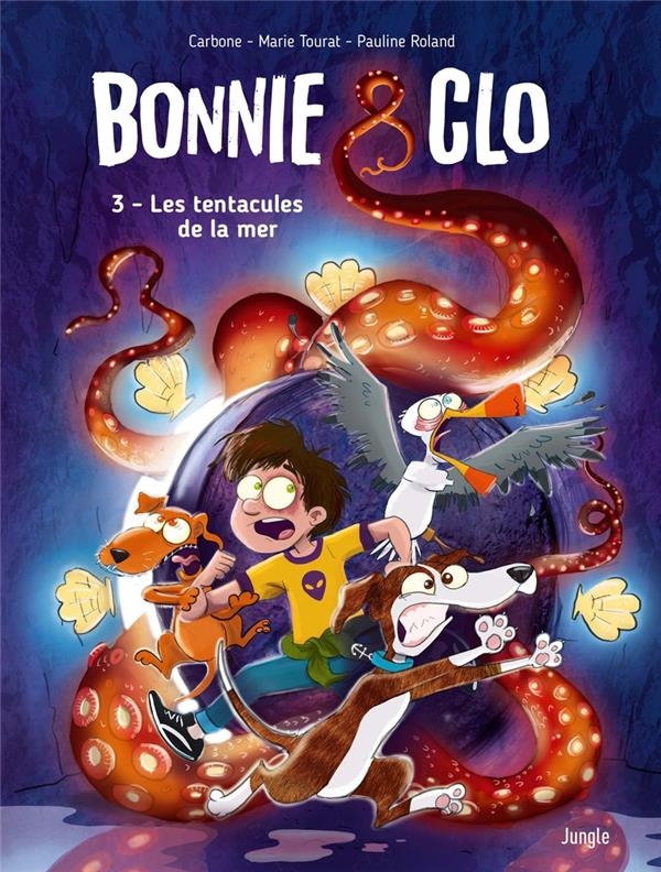 Bonnie and Clo T.3 - Tome 3