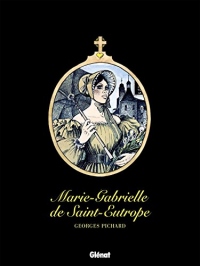 Marie-Gabrielle de Saint-Eutrope : Patrimoine Glénat 62