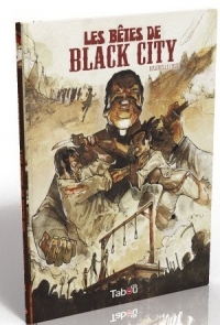 Les bêtes de Black City, Tome 2 : Le poids des chaînes