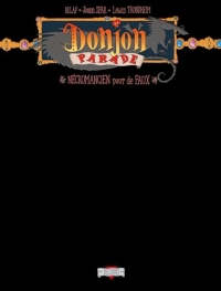 Donjon Parade T09 - Nécromancien pour de faux