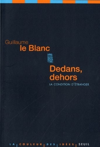 Dedans, dehors. La condition d'étranger