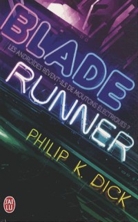 Blade runner : Les androïdes rêvent-ils de moutons électriques ?