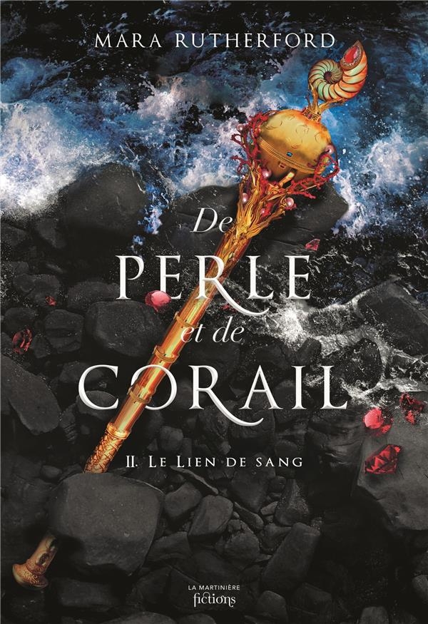 De perle et de corail, tome 2. Le Lien de sang: Le Lien de sang