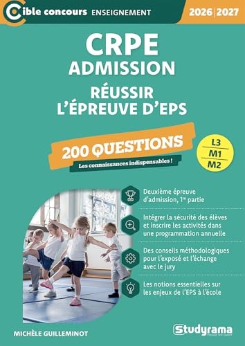 CRPE – Admission – Réussir l'épreuve d'EPS – 200 questions: Sessions 2026-2027 (L3/M2)