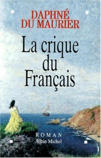 La Crique du français - L'Aventure vient de la mer
