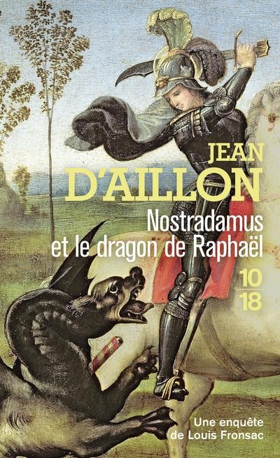Nostradamus et le dragon de Raphaël