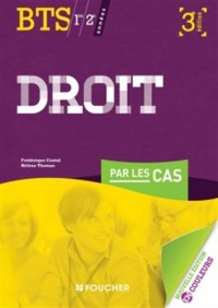 Droit par les cas BTS 1re et 2e années - 3e édition