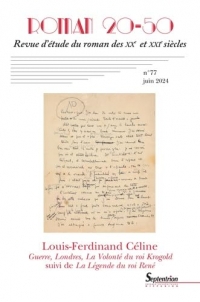 L.-F. Céline. Manuscrits inédits: Roman 20-50, n° 77/juin 2024