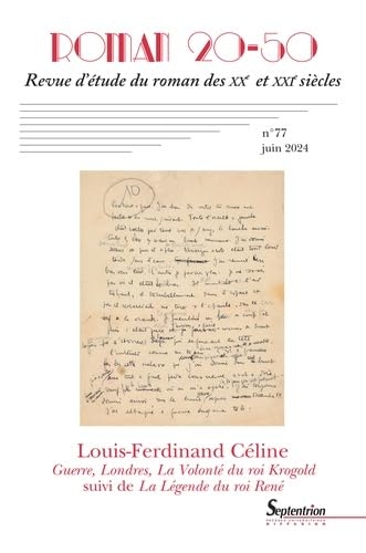L.-F. Céline. Manuscrits inédits: Roman 20-50, n° 77/juin 2024