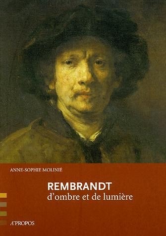 Rembrandt, d´ombre et de lumière