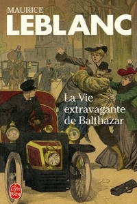 La Vie extravagante de Balthazar