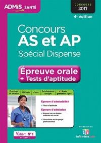 Concours AS et AP - Épreuve orale et tests d'aptitude - Spécial dispense - Aide-soignant et Auxiliaire de puériculture - Concours 2017