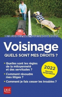 Voisinage, quels sont mes droits ? 2022