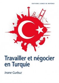 Travailler et négocier en Turquie